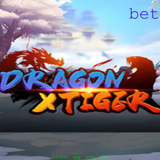 Descubra o Fascinante Jogo DragonXTiger e Como Baixar o Fezbet App