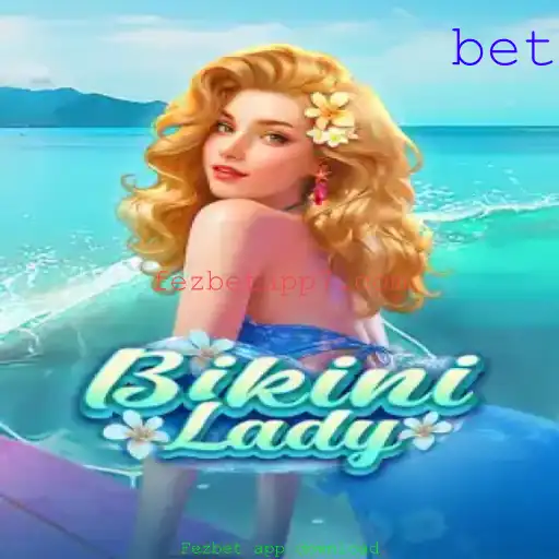 Explorando o Jogo BikiniLady e a Experiência no Fezbet App